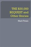 THE $30,000 BEQUEST and Other Stories (eBook, ePUB)