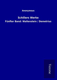 Schillers Werke - ohne Autor