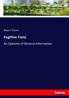 Fugitive Facts - Thorne, Robert