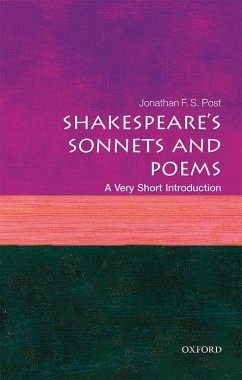 Shakespeare's Sonnets and Poems: A Very Short Introduction - Post, Jonathan F. S. (Distinguished Professor of English, UCLA)