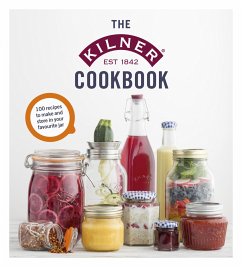 The Kilner Cookbook - Kilner