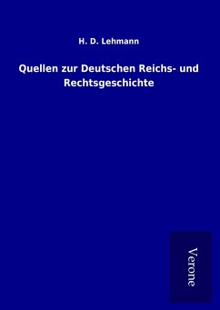 Quellen zur Deutschen Reichs- und Rechtsgeschichte