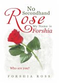No Secondhand Rose