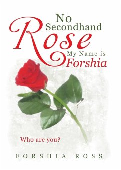 No Secondhand Rose - Ross, Forshia