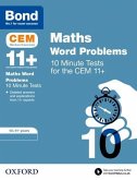 Bond 11+: CEM Maths Word Problems 10 Minute Tests: Ready for the 2024 exam