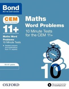 Bond 11+: CEM Maths Word Problems 10 Minute Tests: Ready for the 2024 exam - Hughes, Michellejoy; Bond 11+