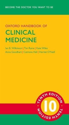 Oxford Handbook of Clinical Medicine - Wilkinson, Ian; Raine, Tim; Wiles, Kate; Goodhart, Anna; Hall, Catriona; O'Neill, Harriet