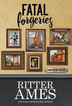 FATAL FORGERIES - Ames, Ritter