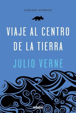 Viaje al centro de la Tierra - Verne, Jules