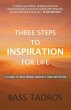 Three Steps to Inspiration for Life - Bild 1