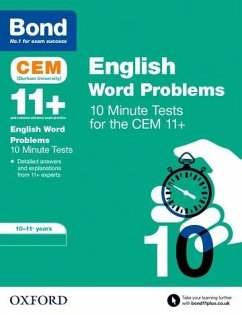 Bond 11+: CEM English Word Problems 10 Minute Tests: Ready for the 2024 exam - Hughes, Michellejoy; Bond 11+
