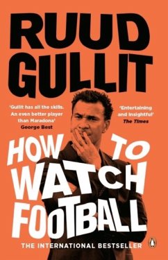 How To Watch Football - Gullit, Ruud
