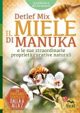 Il Miele di Manuka (eBook, ePUB) Il Miele di Manuka (eBook, ePUB)