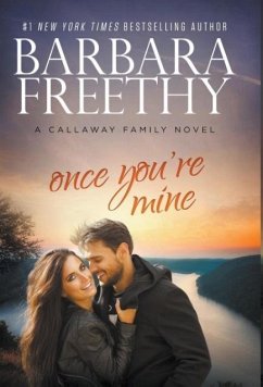 Once You're Mine - Freethy, Barbara