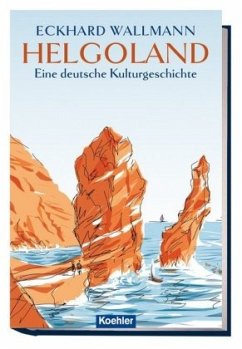 Helgoland- Eine deutsche Kulturgeschichte
