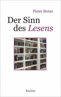 Der Sinn des Lesens - Steinz, Pieter