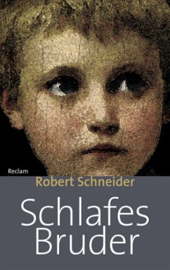 Schlafes Bruder - Schneider, Robert