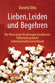 Lieben, Leiden und Begehren, m. 1 Buch, m. 1 E-Book