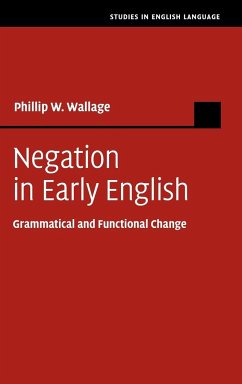 Negation in Early English - Wallage, Phillip W.
