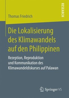 Die Lokalisierung des Klimawandels auf den Philippinen - Friedrich, Thomas