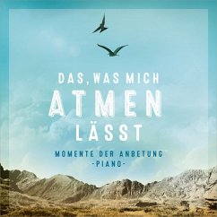 Das,Was Mich Atmen Lässt - Weber,Kathrin D.