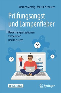 Prüfungsangst und Lampenfieber - Metzig, Werner;Schuster, Martin