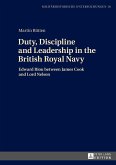 Duty, Discipline and Leadership in the British Royal Navy