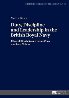 Duty, Discipline and Leadership in the British Royal Navy - Rütten, Martin