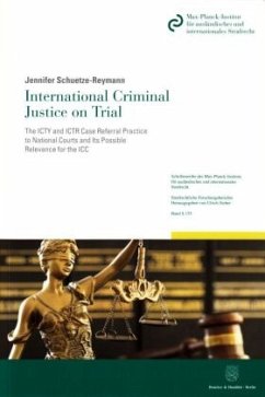 International Criminal Justice on Trial. - Schuetze-Reymann, Jennifer