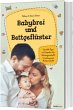 Babybrei und Bettgeflüster - Bild 1