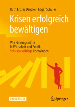 Krisen erfolgreich bewältigen, m. 1 Buch, m. 1 E-Book - Enzler Denzler, Ruth;Schuler, Edgar