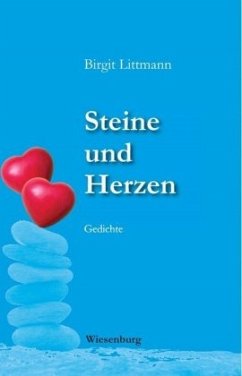 Steine und Herzen - Littmann, Birgit