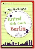 Kritzel dich durch ... Berlin