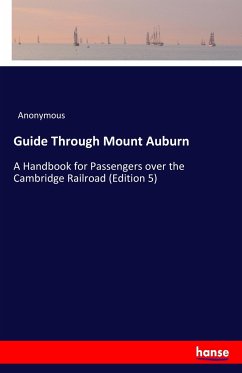 Guide Through Mount Auburn - Anonym