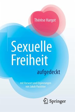 Sexuelle Freiheit aufgedeckt - Hargot, Thérèse