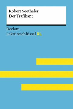 Lektüreschlüssel XL. Robert Seethaler: Der Trafikant - Seethaler, Robert;Standke, Jan