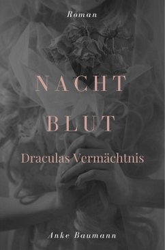 Nachtblut (eBook, ePUB) - Baumann, Anke