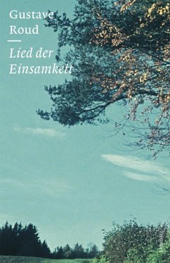 Lied der Einsamkeit - Roud, Gustave