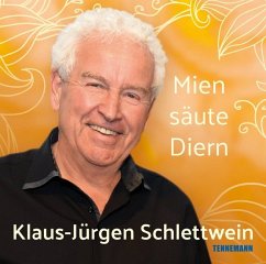 Mien säute Diern - Schlettwein, Klaus-Jürgen