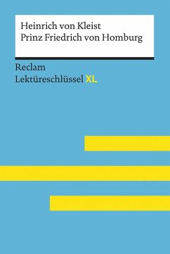 Lektüreschlüssel XL. Heinrich von Kleist: Prinz Friedrich von Homburg - Kleist, Heinrich von;Hellberg, Wolf Dieter