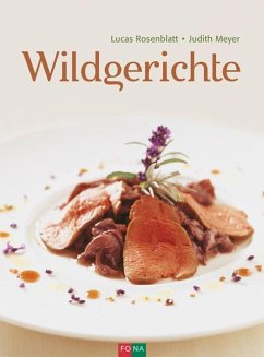 Wildgerichte - Rosenblatt, Lucas;Meyer, Judith