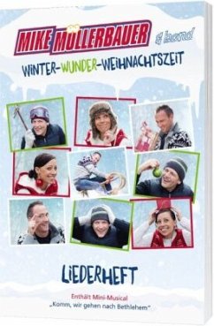 Winter-Wunder-Weihnachtszeit - Müllerbauer, Mike