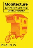 Mobitecture. Mobile Architektur