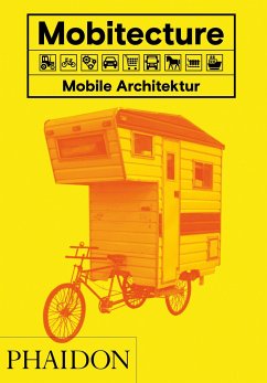 Mobitecture. Mobile Architektur - Roke, Rebecca