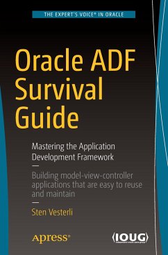 Oracle ADF Survival Guide - Vesterli, Sten