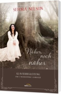 Näher, noch näher - Näher, noch näher - Songbook