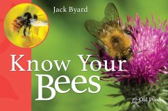 Know Your Bees (eBook, ePUB) - Byard, Jack