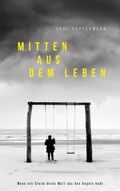 Mitten aus dem Leben - Kopfermann, Arne