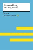 Lektüreschlüssel XL. Hermann Hesse: Der Steppenwolf