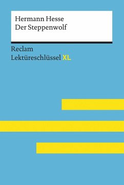 Lektüreschlüssel XL. Hermann Hesse: Der Steppenwolf - Hesse, Hermann;Patzer, Georg